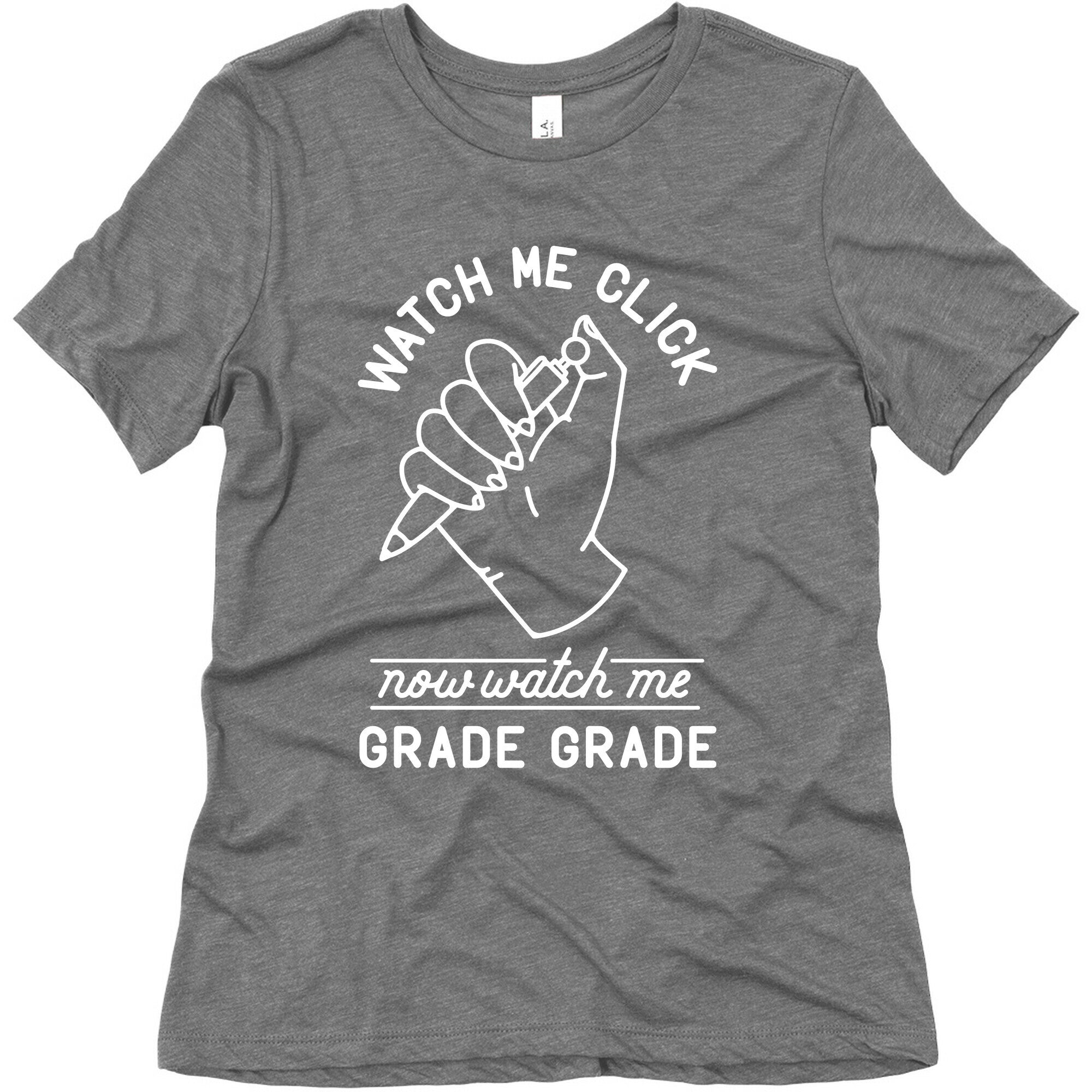 Watch Me Click Now Watch Me Grade Grade Women's Triblend Tee
